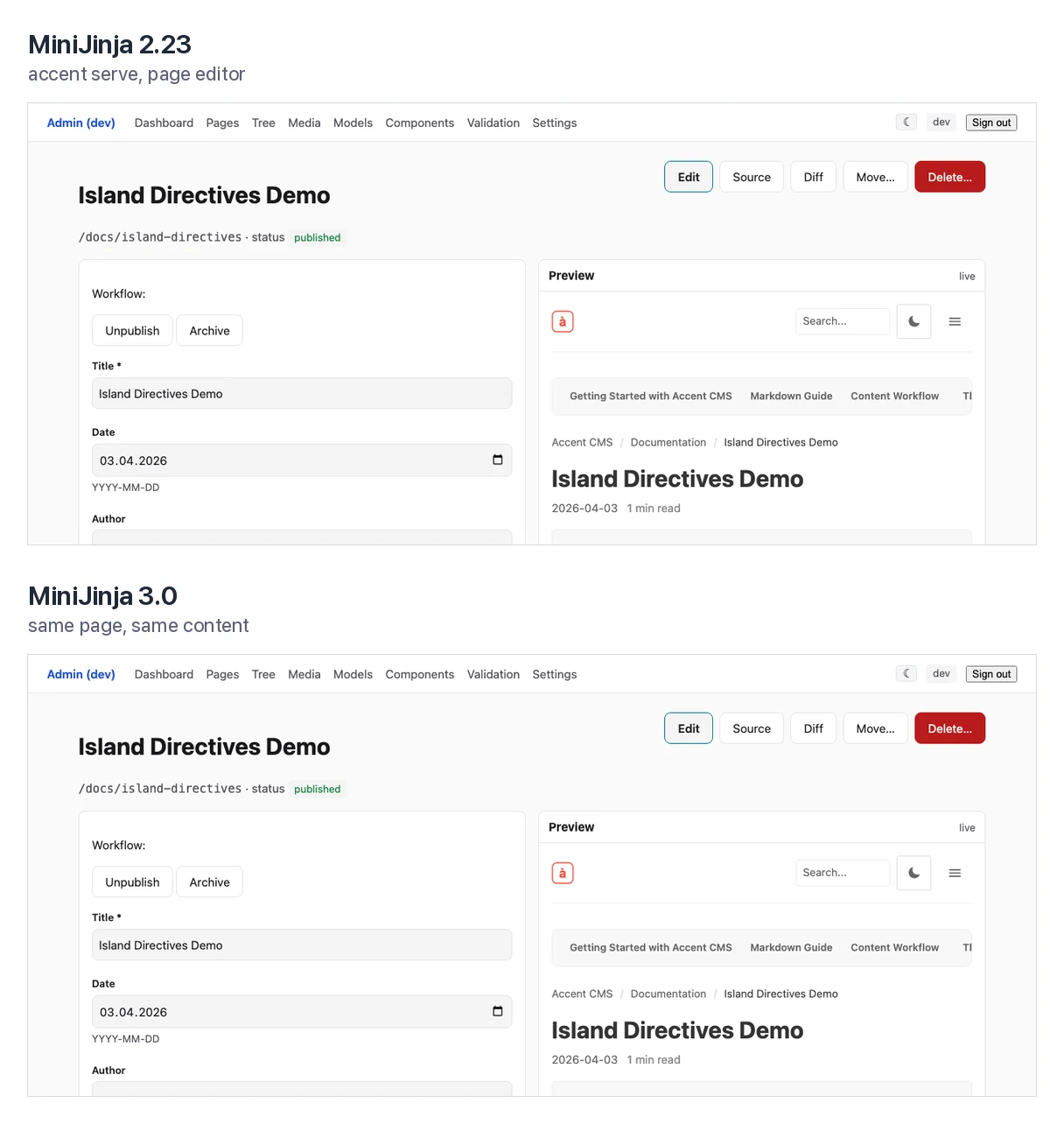 The Accent page editor rendered with MiniJinja 2.23 at the top and 3.0 at the bottom. The two screenshots are identical.